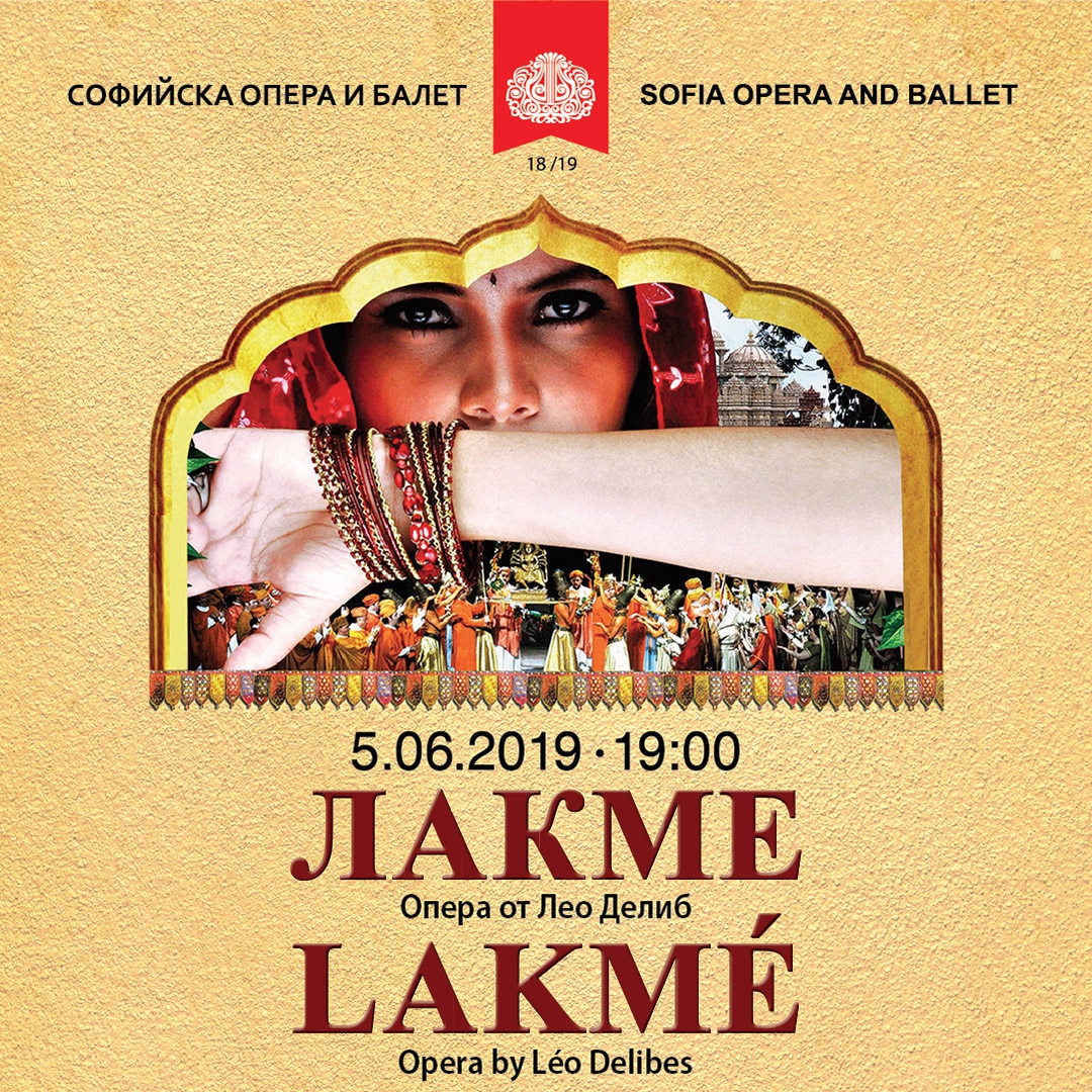 LAKME - Sofia Opera and Ballet